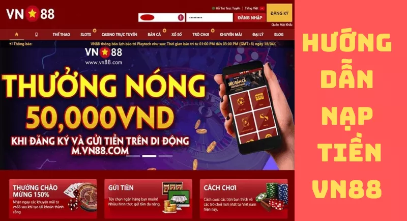 hướng dẫn nạp tiền vn88 chỉ trong vài phút 8 hướng dẫn nạp tiền vn88