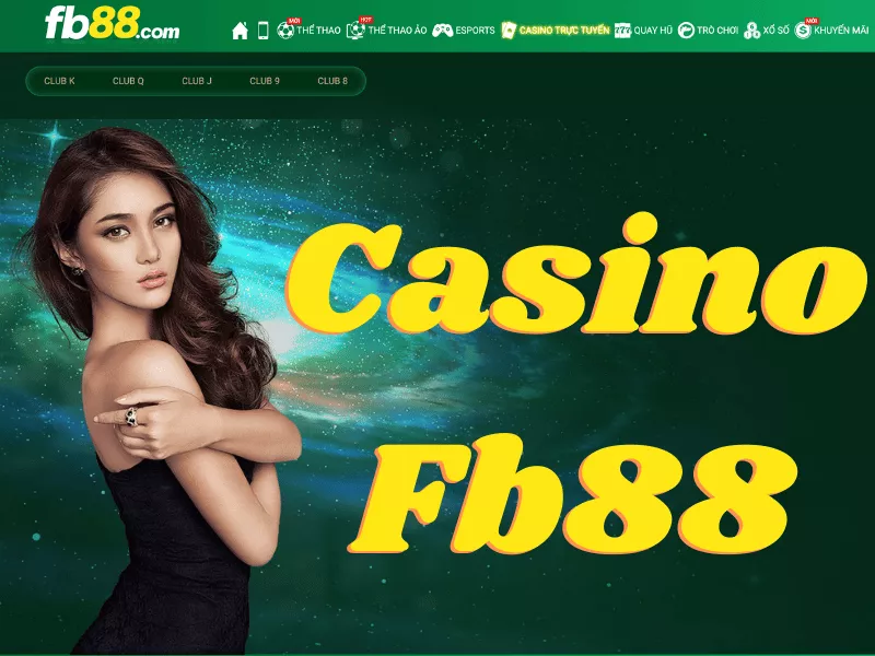 casino fb88 - nhà cái fb88 casino - sòng bài fb88 uy tín đến từ châu âu 50 casino fb88.png
