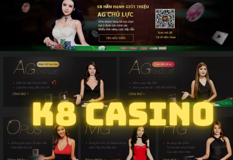 k8 casino - review nhà cái k8 casino - sòng bạc trực tuyến k8 29 k8 casino - nhà cái k8 casino