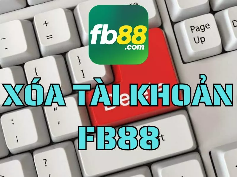 cách xóa tài khoản fb88 nhanh gọn, an toàn và bảo mật nhất 2 xoa tai khoan fb88.jpg