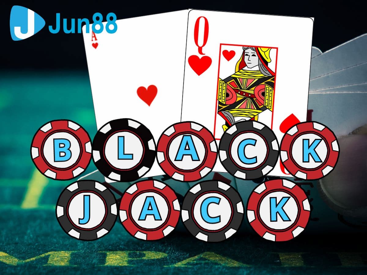 blackjack jun88 blackjack jun88