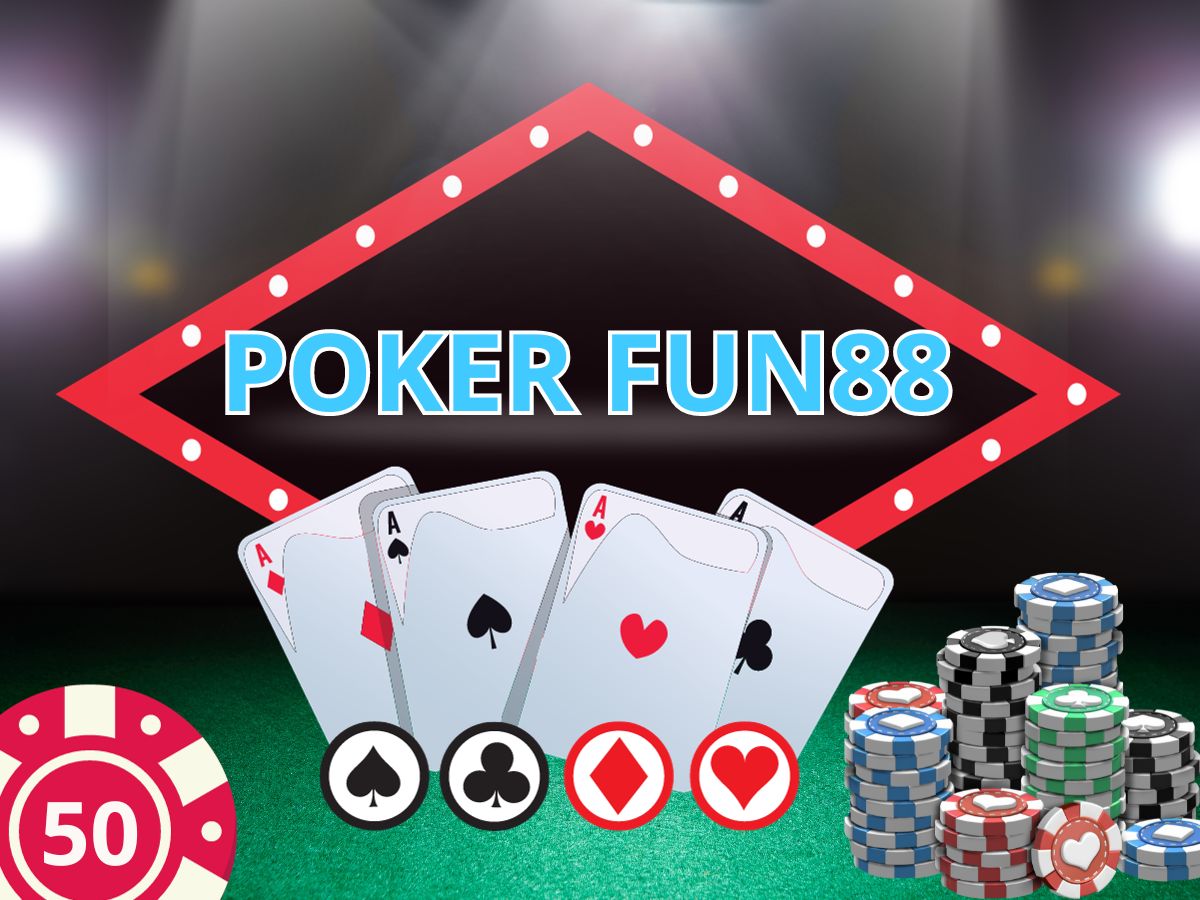 poker fun88 - trải nghiệm game bài trí tuệ đỉnh cao 2 cách chơi game bài poker fun88