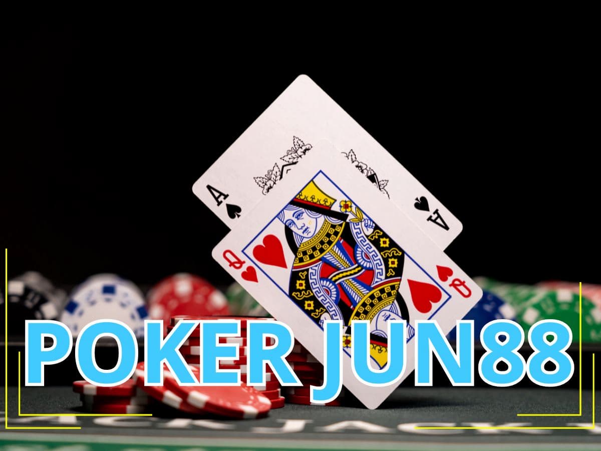 poker jun88 cách chơi poker jun88