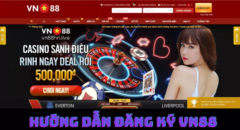 hướng dẫn đăng ký vn88 với 3 bước đơn giản 1 hướng dẫn đăng ký vn88