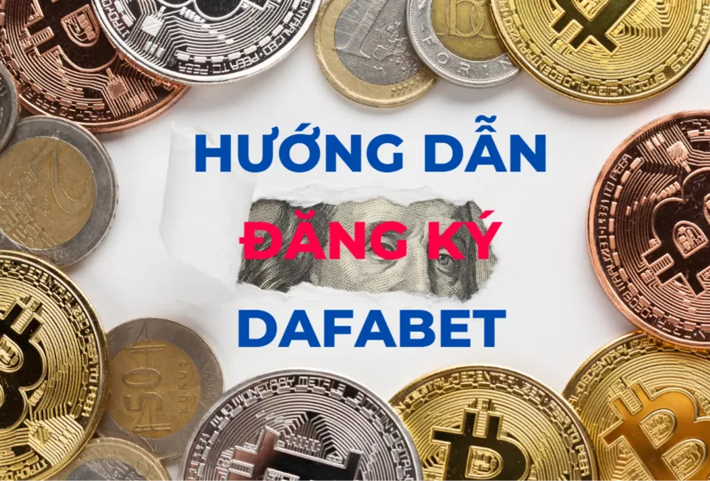hướng dẫn đăng ký dafabet mới nhất chưa đến 5 phút 15 dang ky dafabet.png