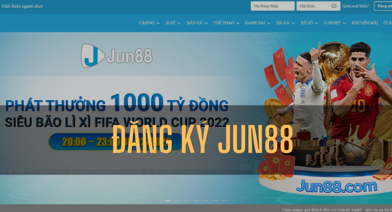 hướng dẫn đăng ký jun88 nhanh chóng với 3 bước đơn giản 5 hướng dẫn đăng ký jun88