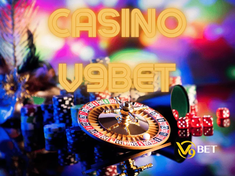 nhà cái casino v9bet trực tuyến – đăng nhập v9bet live casino 5 casino v9bet.png
