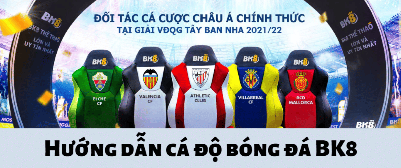 hướng dẫn cá cược bóng đá bk8 chi tiết nhất cho bạn 2 hướng dẫn bóng đá bk8