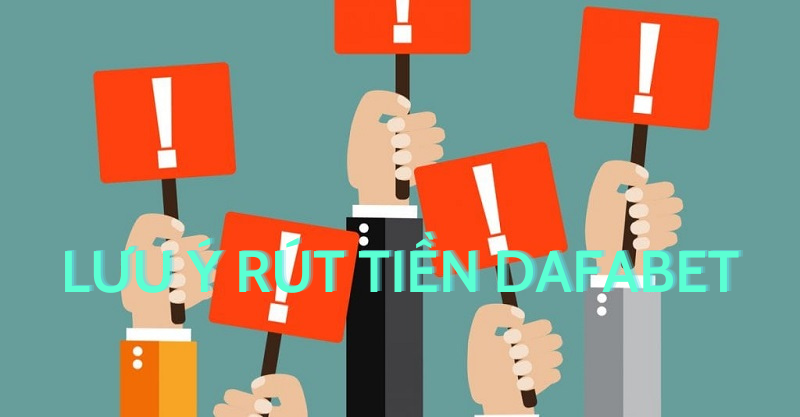 rút tiền dafabet chỉ với 4 bước cực nhanh 3 lưu ý rút tiền dafabet