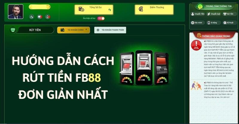 cách rút tiền fb88 thành công chỉ với 4 bước cơ bản 2 cách rút tiền fb88