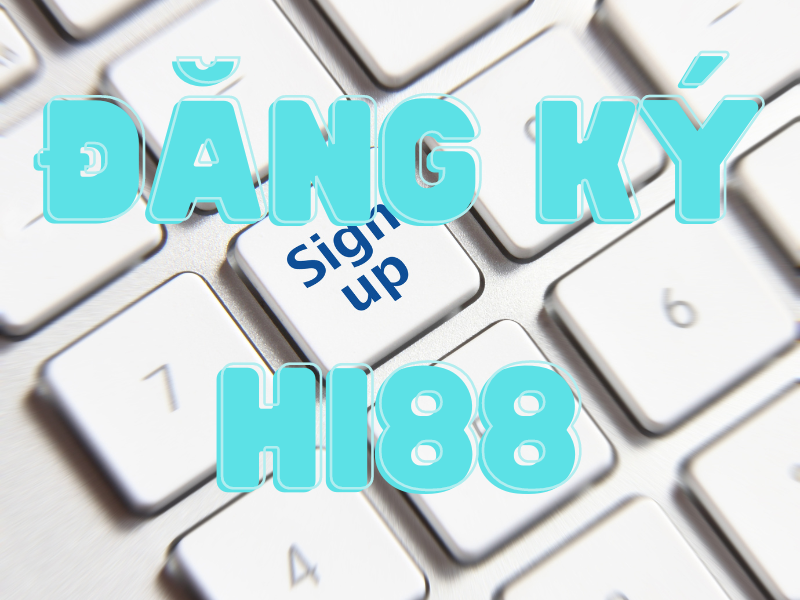 đăng ký hi88