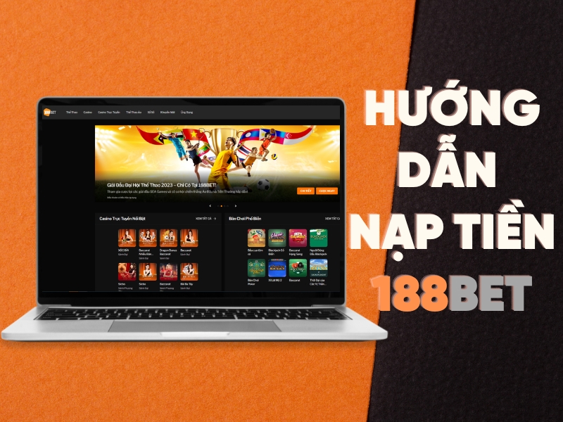 hướng dẫn nạp tiền 188bet