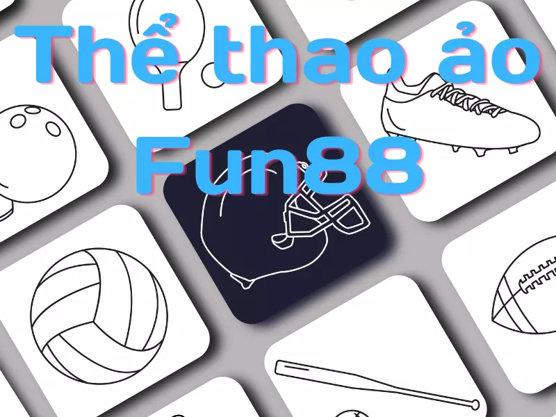 thể thao ảo fun88 - hướng dẫn chơi thể thao ảo fun88 1 the thao ao fun88.png