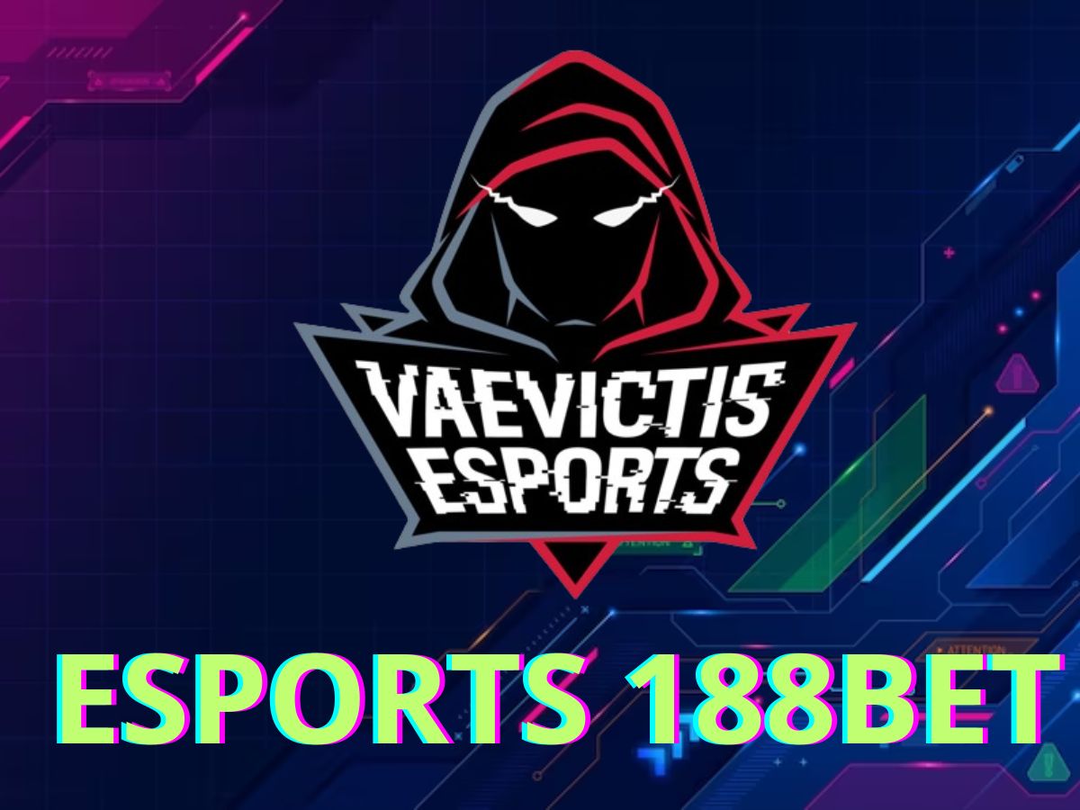 esports 188bet - cách tham gia cá cược thể thao điện tử tại 188bet 2 trang cá cược esports 188bet