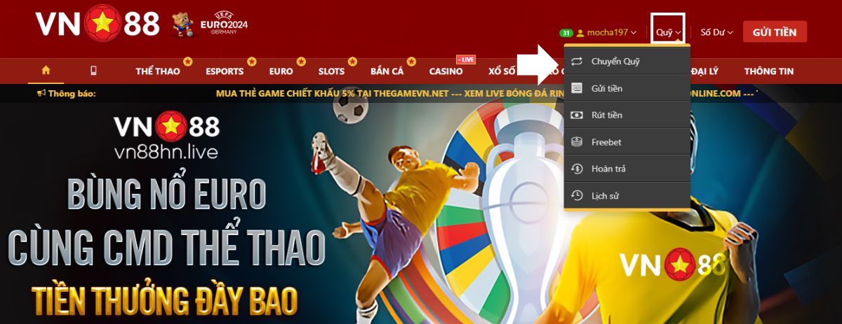 hướng dẫn quy trình chuyển quỹ vn88 chi tiết cho thành viên mới 2 truy cập vào trang chuyển quỹ vn88