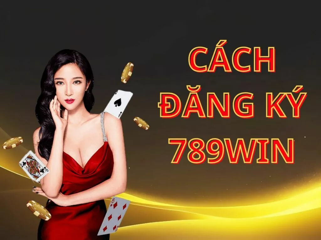 đăng ký 789win - hướng dẫn đăng ký tài khoản trong 2 phút 12 hướng dẫn cách đăng ký tài khoản 789win